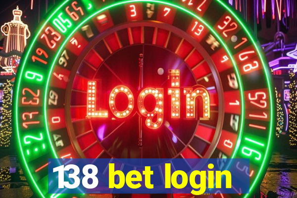 138 bet login